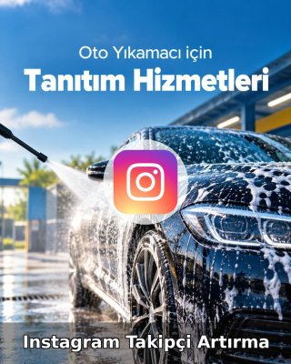 Oto Yıkama Instagram Takipçi Artırma