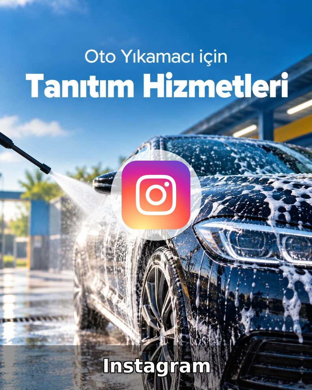 Oto Yıkama Instagram Yönetimi
