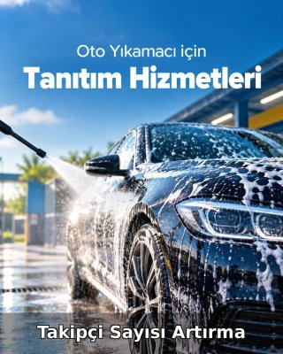 Oto Yıkama Takipçi Sayısı Artırma