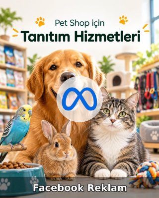 Pet Shop Facebook Reklam Yönetimi