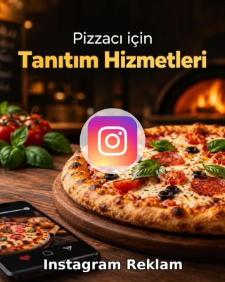 Pizzacı Instagram Reklam Yönetimi