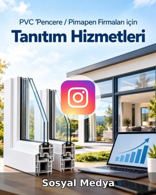 PVC Pencere / Pimapen Sosyal Medya Yönetimi