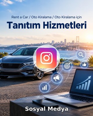 Rent a Car / Oto Kiralama Sosyal Medya Yönetimi