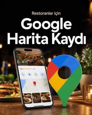 Restoran Google Harita Kaydı