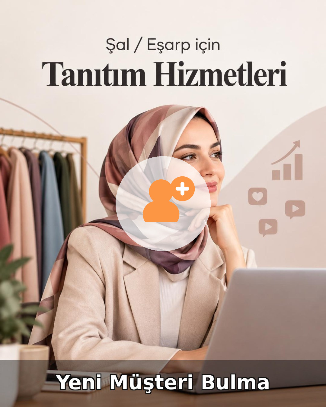Şal / Eşarp Yeni Müşteri Bulma