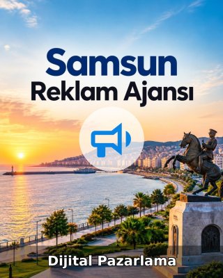 Samsun Dijital Pazarlama