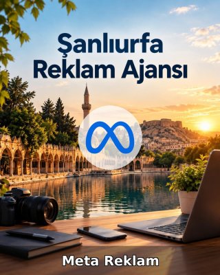 Şanlıurfa Meta Reklam Ajansı