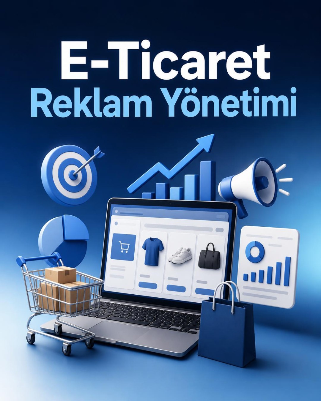 E-Ticaret Reklam Yönetimi