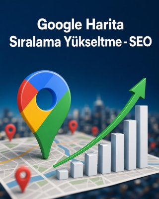 Google Harita Sıralama Yükseltme - SEO
