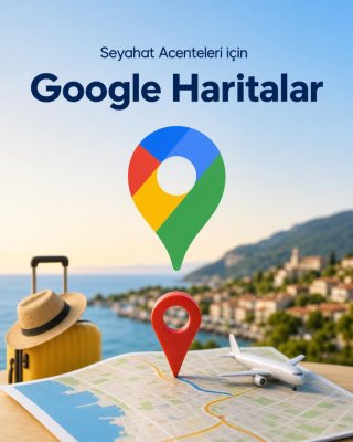 Seyahat Acentesi & Tur Google Harita