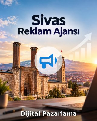 Sivas Dijital Pazarlama