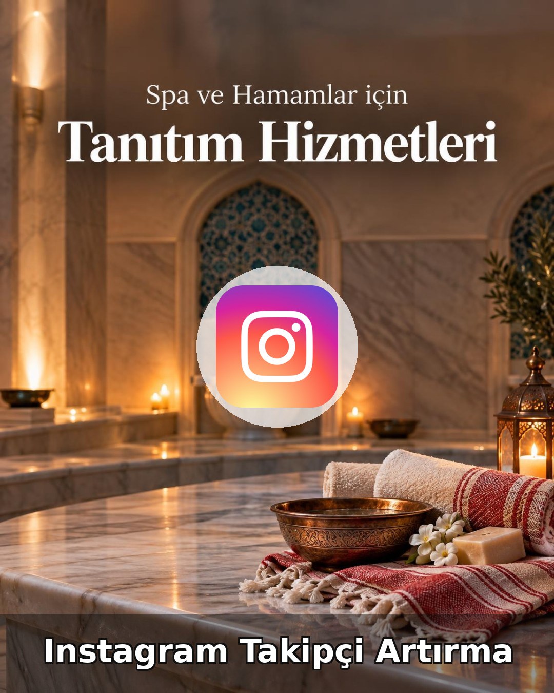 Spa ve Hamam Instagram Takipçi Artırma