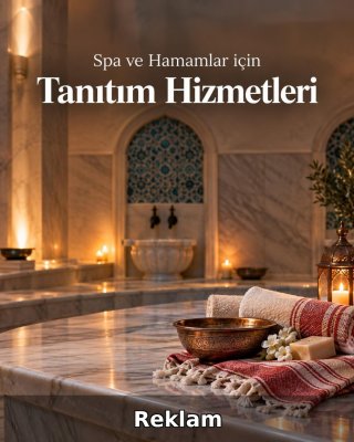 Spa ve Hamam Reklam Yönetimi