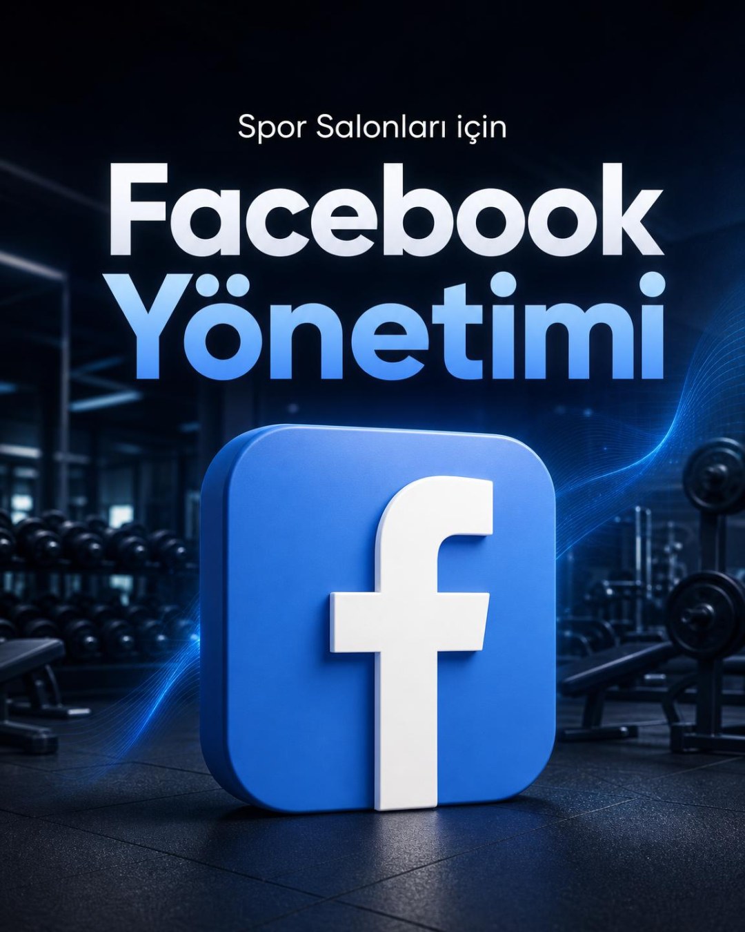 Spor Salonu Facebook Yönetimi