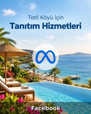 Tatil Köyü Facebook Yönetimi