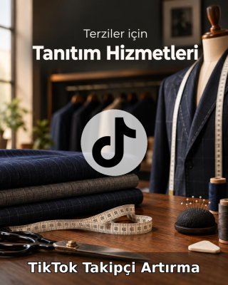 Terzi TikTok Takipçi Artırma
