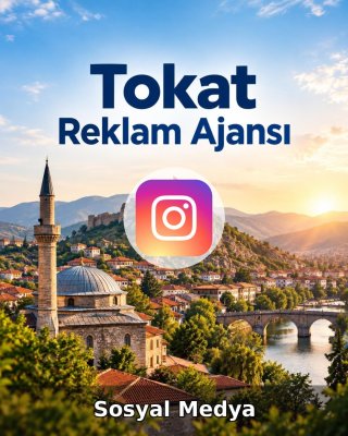 Tokat Sosyal Medya Ajansı