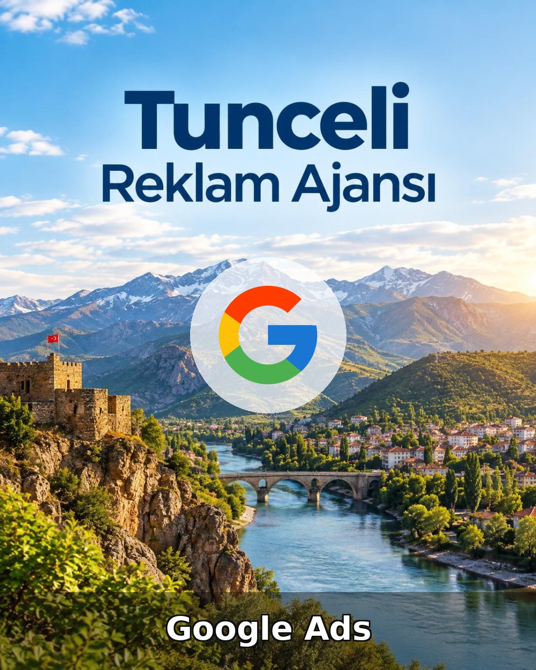 Tunceli Google Ads Ajansı