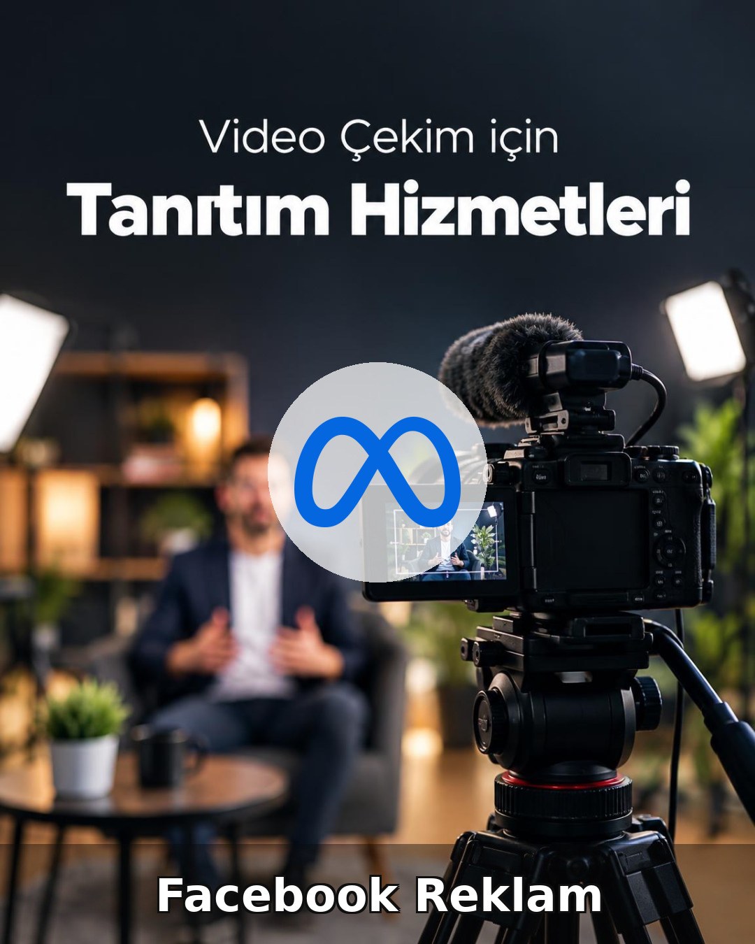 Video Çekim Facebook Reklam Yönetimi
