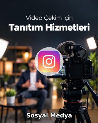 Video Çekim Sosyal Medya Yönetimi