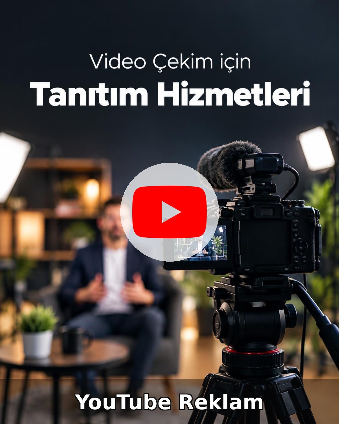 Video Çekim YouTube Reklam Yönetimi