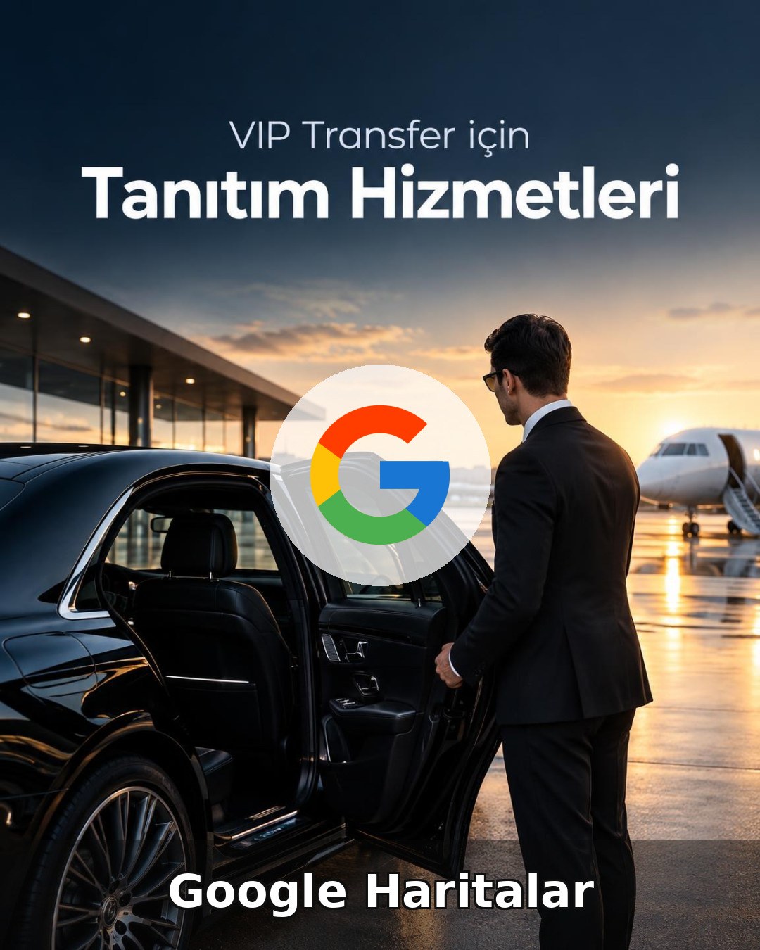 VIP Transfer Google Harita Yönetimi