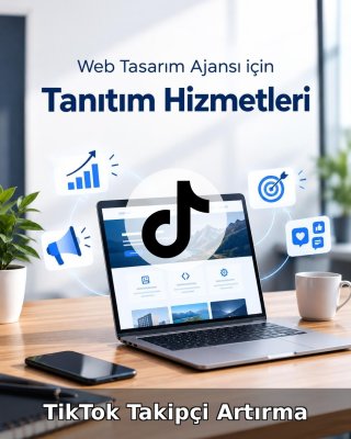 Web Tasarım Ajansı TikTok Takipçi Artırma