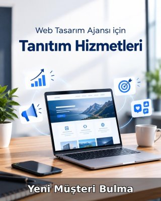 Web Tasarım Ajansı Yeni Müşteri Bulma