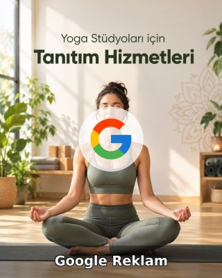 Yoga Stüdyosu Google Reklam Yönetimi