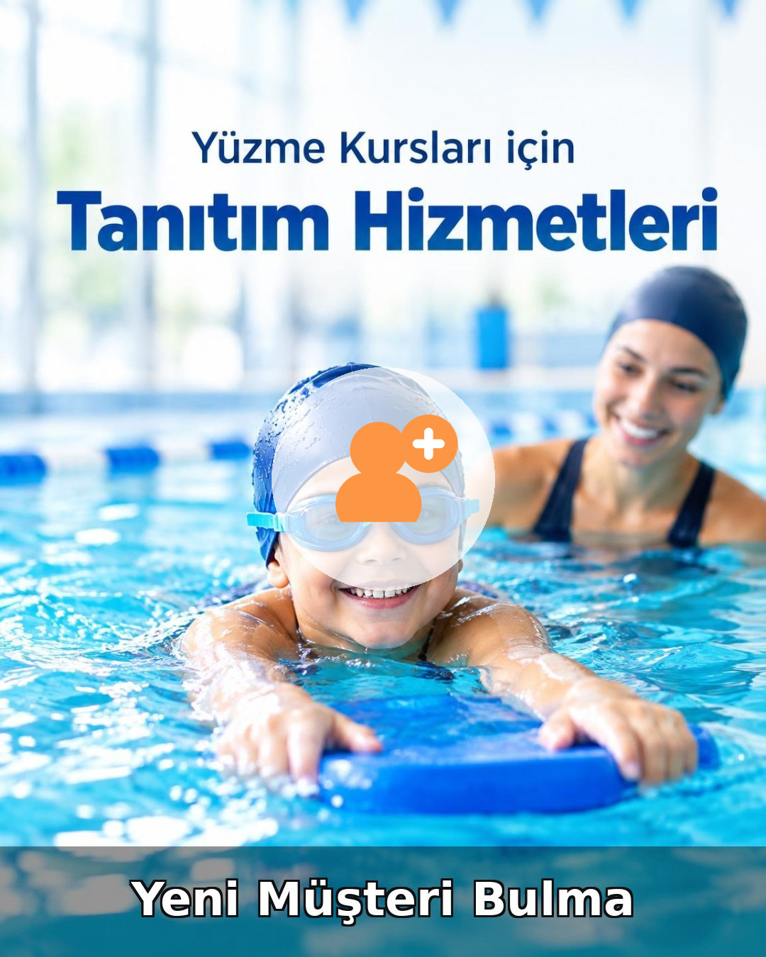 Yüzme Kursu Yeni Müşteri Bulma
